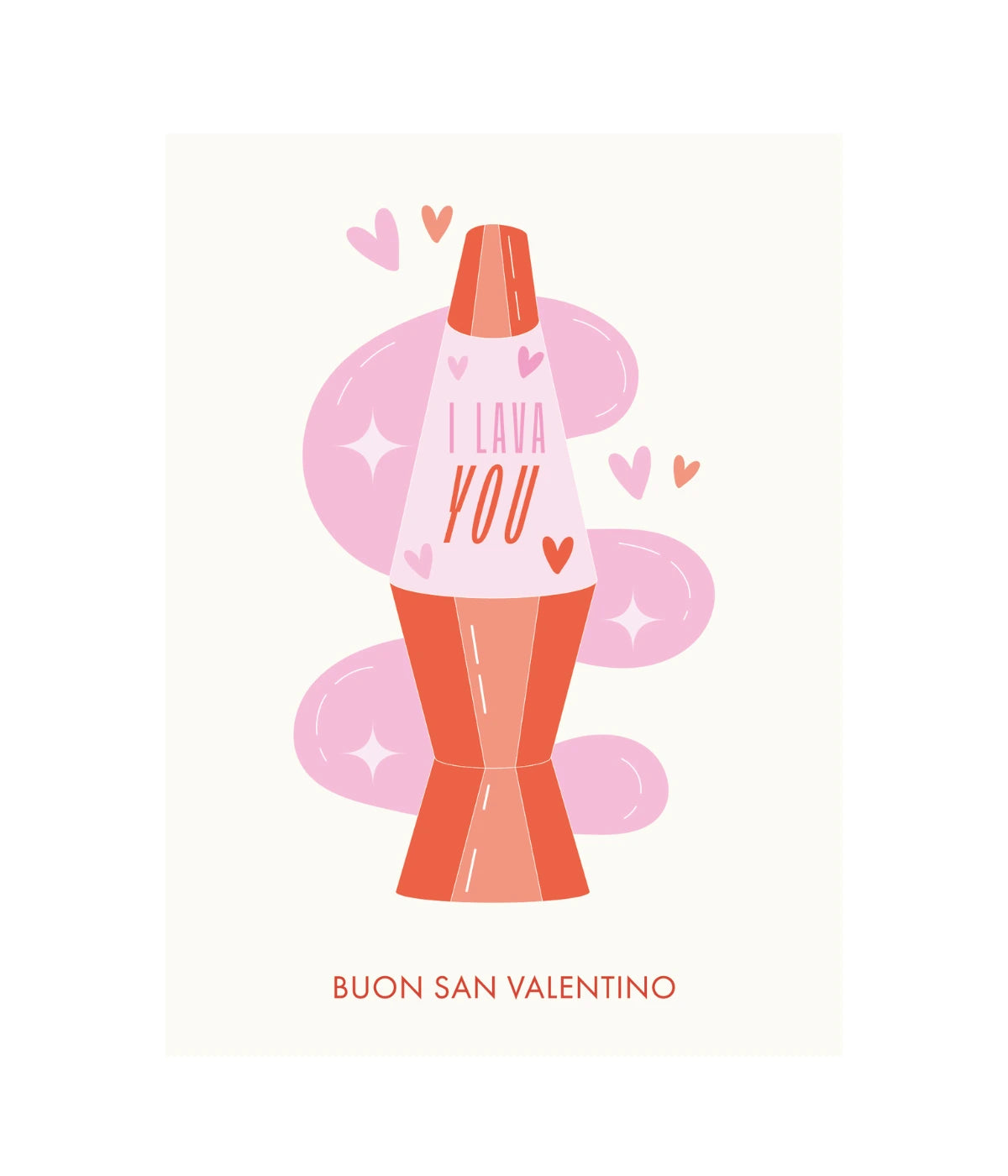 Biglietto per San Valentino con disegno lavalamp rosa e rosso. Scritta I Lava You. Sfondo bianco