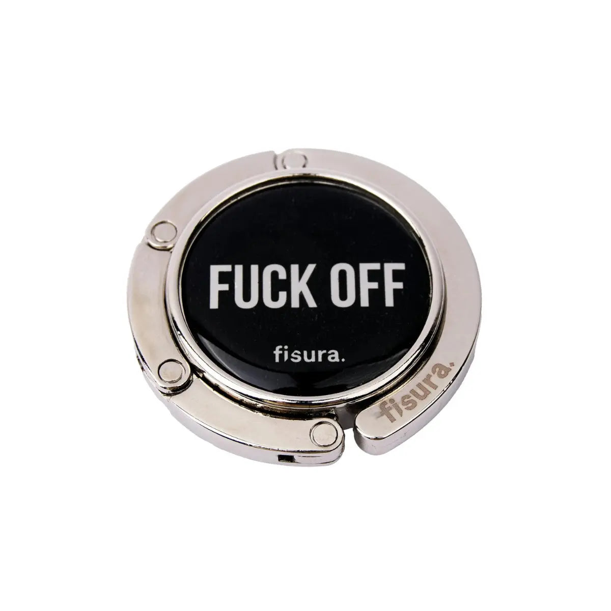 Gancio porta borsa con scritta nera "Fuck off" richiuso. In metallo 