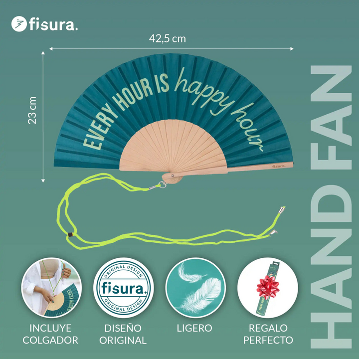 Foto e misure e informazioni Ventaglio  Every hour is happy hour. Sfondo verde scritta Fisura