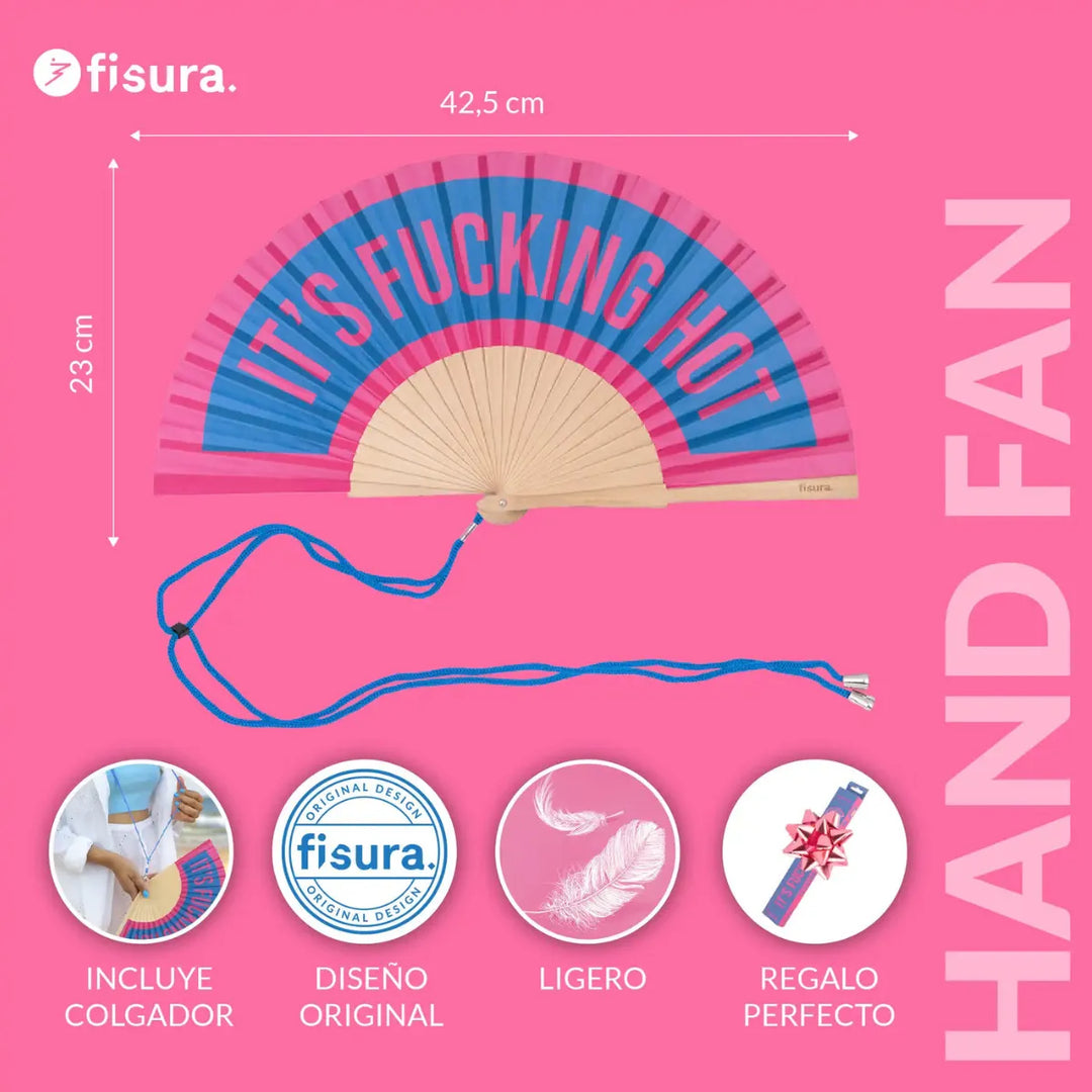 Foto e misure e informazioni Ventaglio It's Fucking Hot Azzurro. Sfondo rosa scritta Fisura
