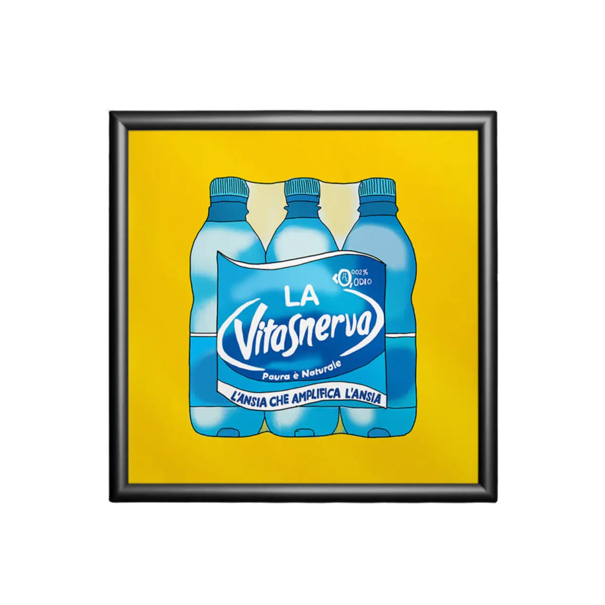 Stampa su sfondo giallo con una cassa d'acqua e la scritta ironica la vita snerva con cornice nera