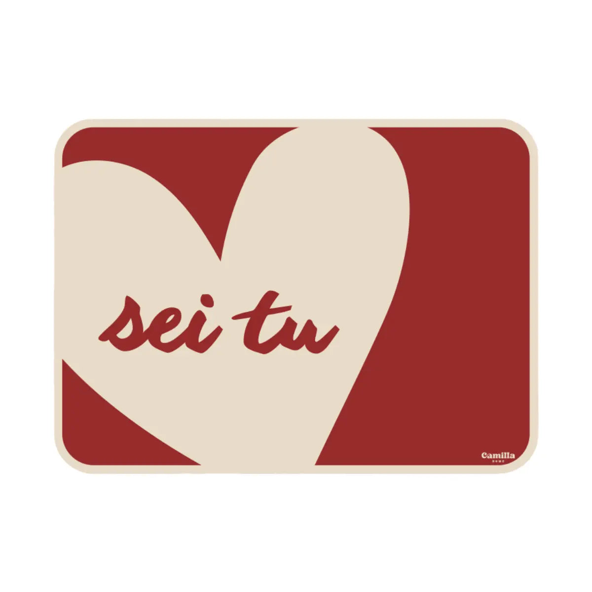 Tovaglietta Sei Tu, che si completa con la Tovaglietta "Il mio posto felice"